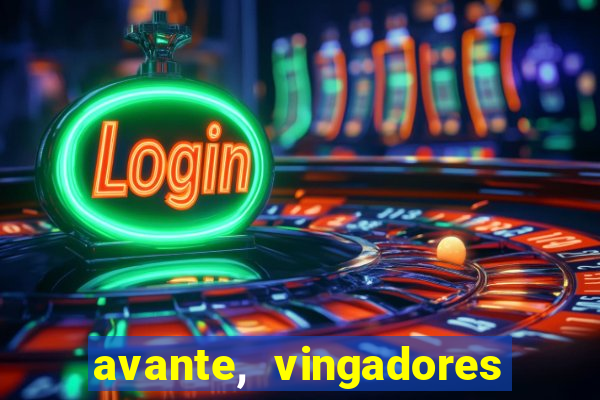 avante, vingadores hq online